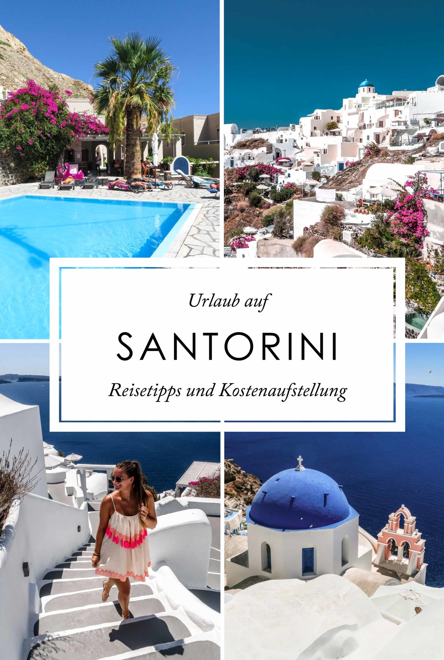 Santorini Reisetipps und Kostenaufstellung