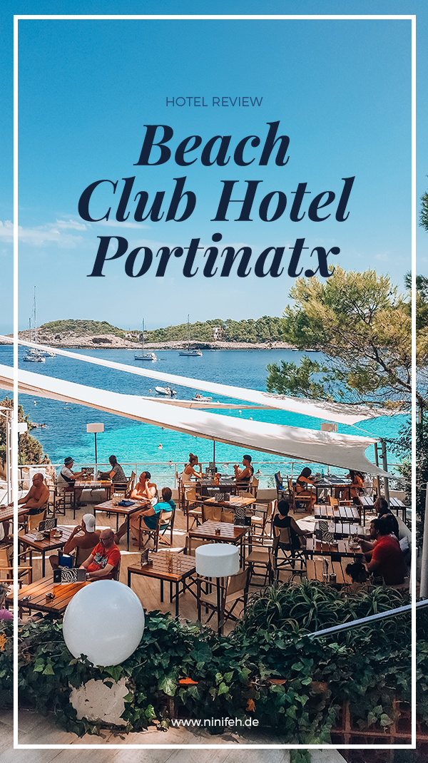 Hotel Review Ibiza Beach Club Hotel Portinatx